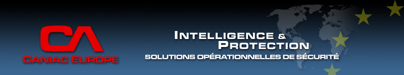 Caniac Europe | Intelligence & Protection Solutions De S�curit� Op�rationnelles